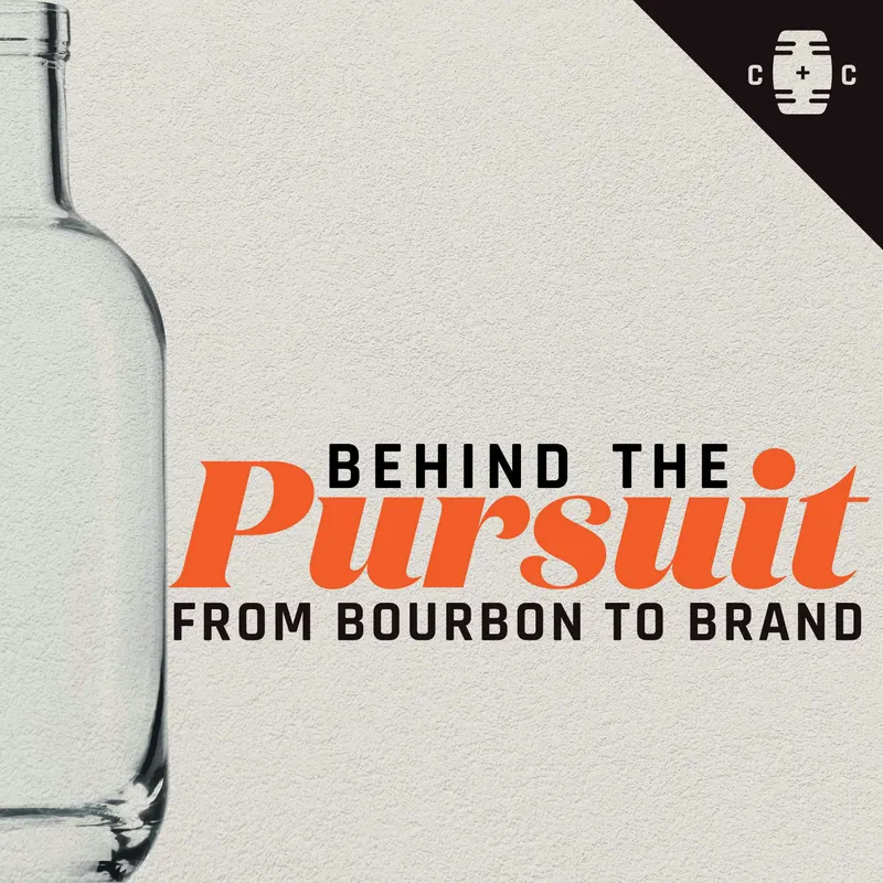 Behind the Pursuit: From Bourbon to Brand artwork