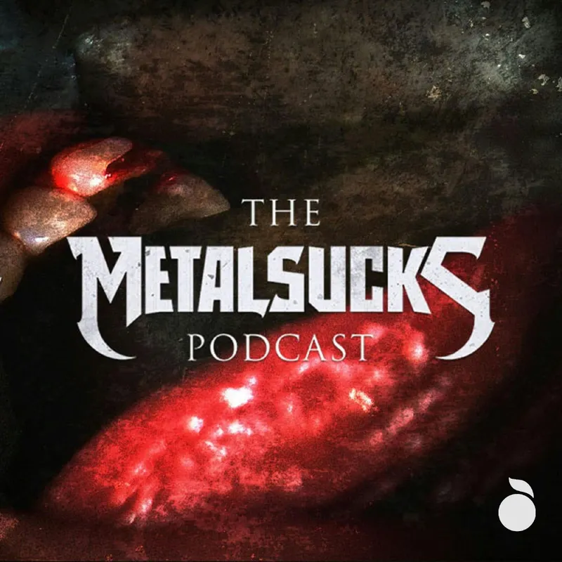 The MetalSucks Podcast artwork