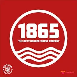 1865: The Nottingham Forest Podcast artwork