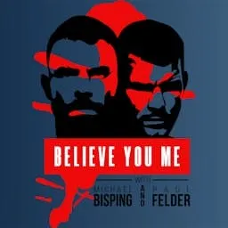 Believe You Me with Michael Bisping artwork