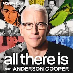 All There Is with Anderson Cooper artwork