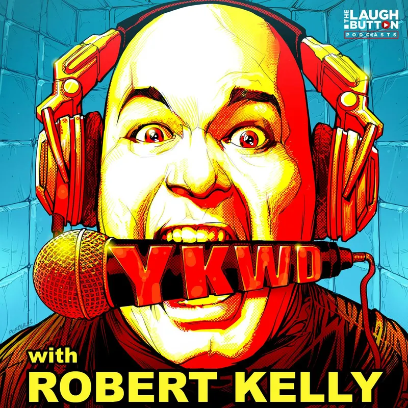Robert Kelly's You Know What Dude! artwork