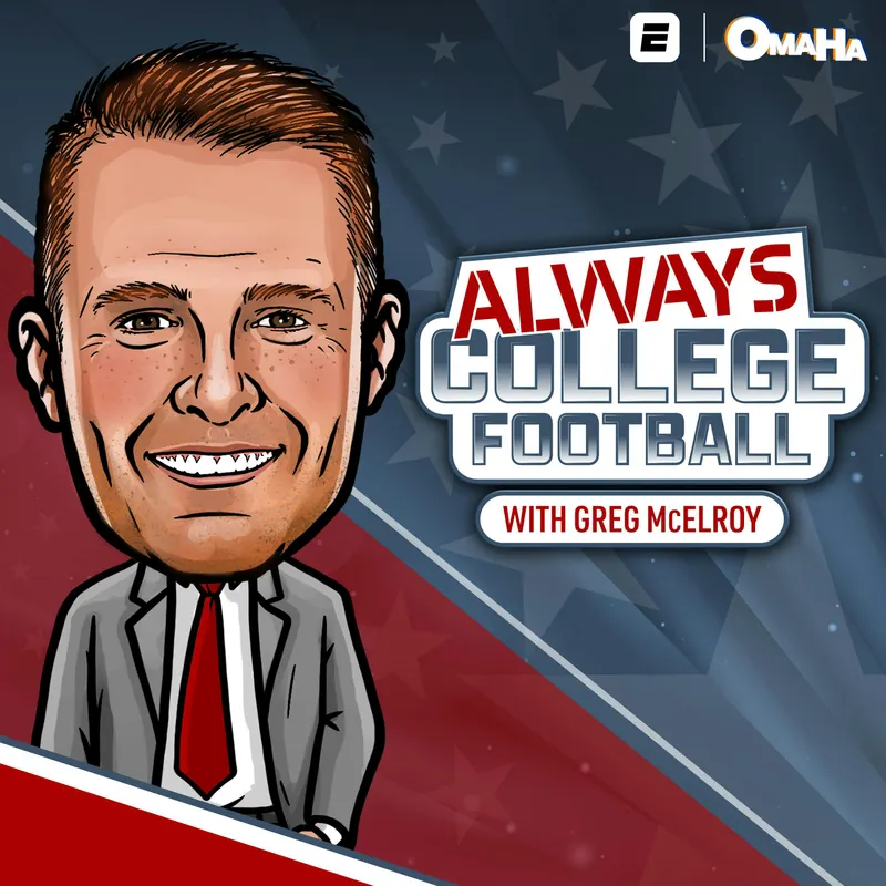 Always College Football with Greg McElroy artwork