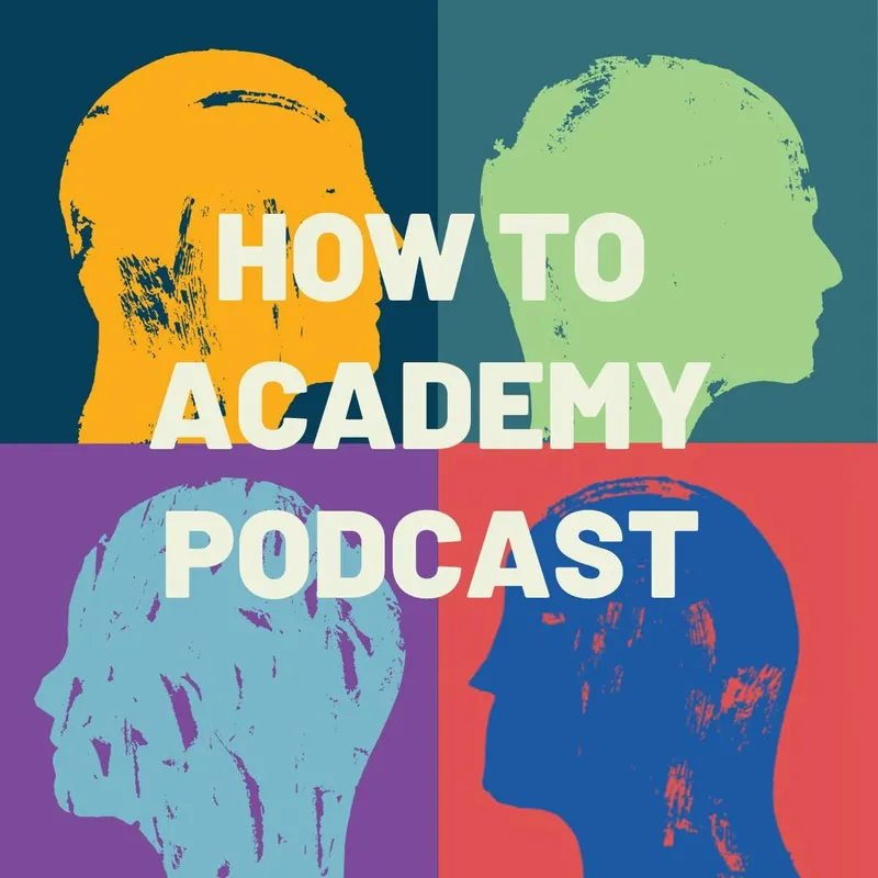 How To Academy Podcast artwork