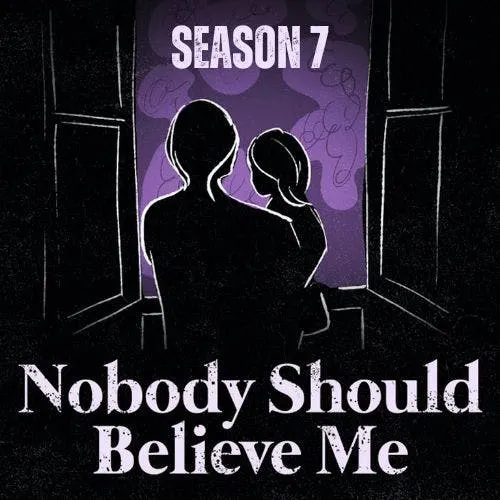 Nobody Should Believe Me artwork