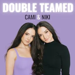 Double Teamed with Cami and Niki artwork