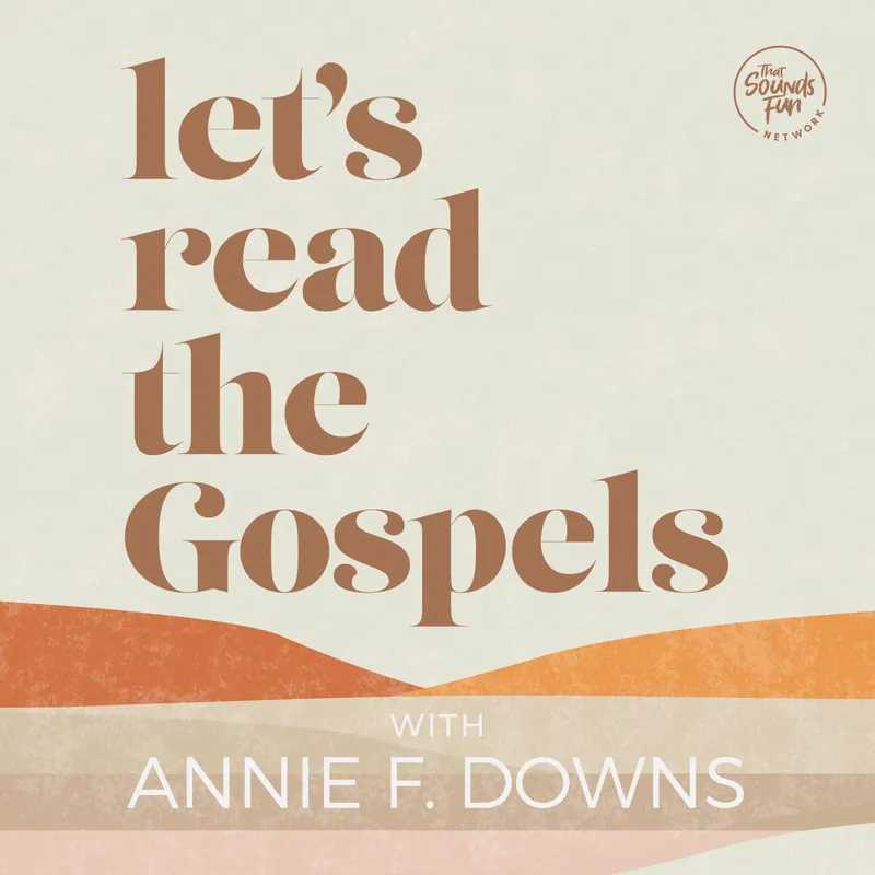Let's Read the Gospels with Annie F. Downs artwork