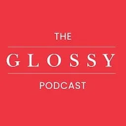 The Glossy Podcast artwork