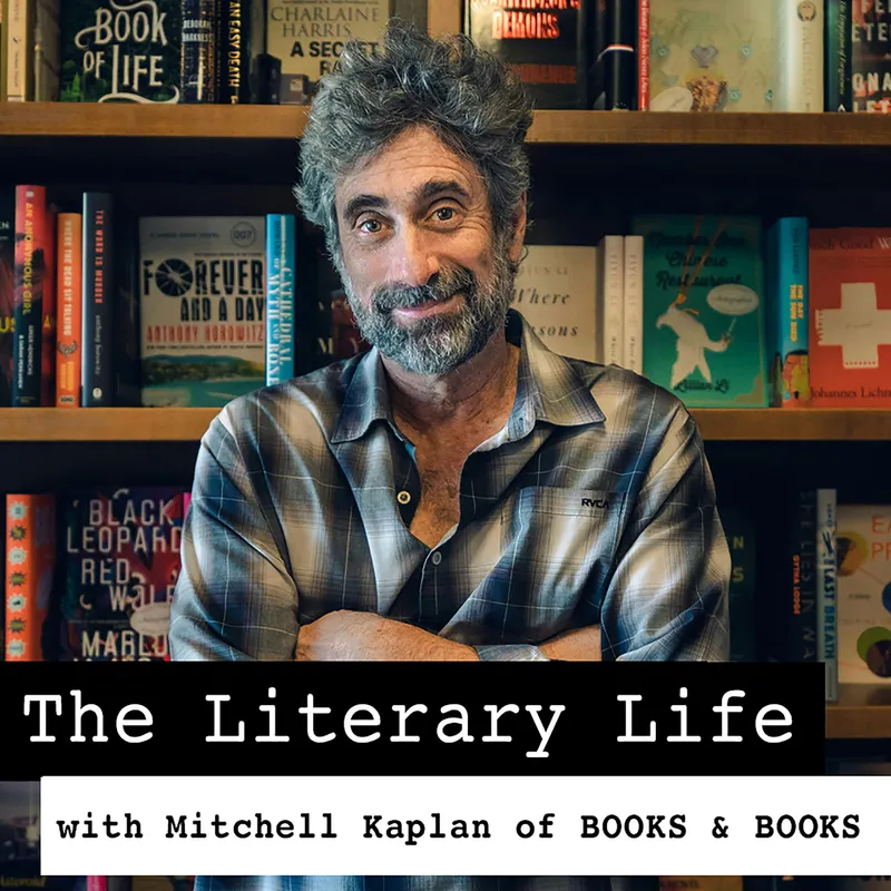 The Literary Life with Mitchell Kaplan artwork