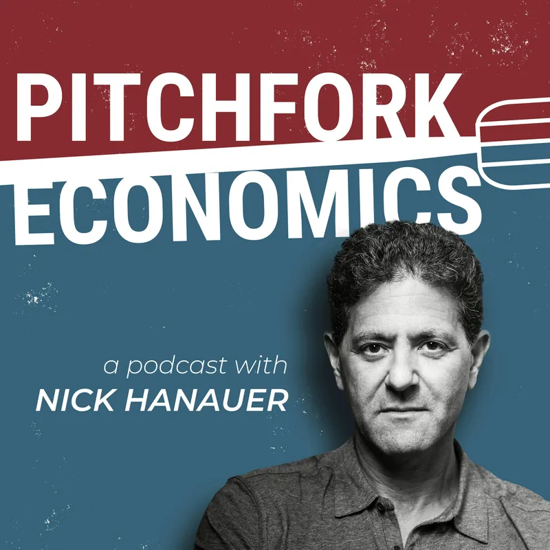 Pitchfork Economics with Nick Hanauer artwork