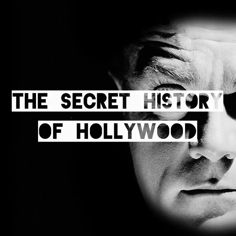 The Secret History Of Hollywood artwork