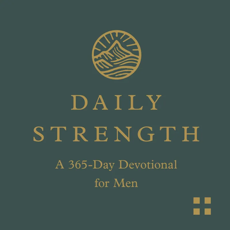 Daily Strength: A 365-Day Devotional for Men artwork