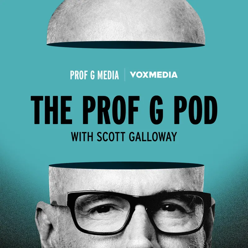 The Prof G Pod with Scott Galloway artwork