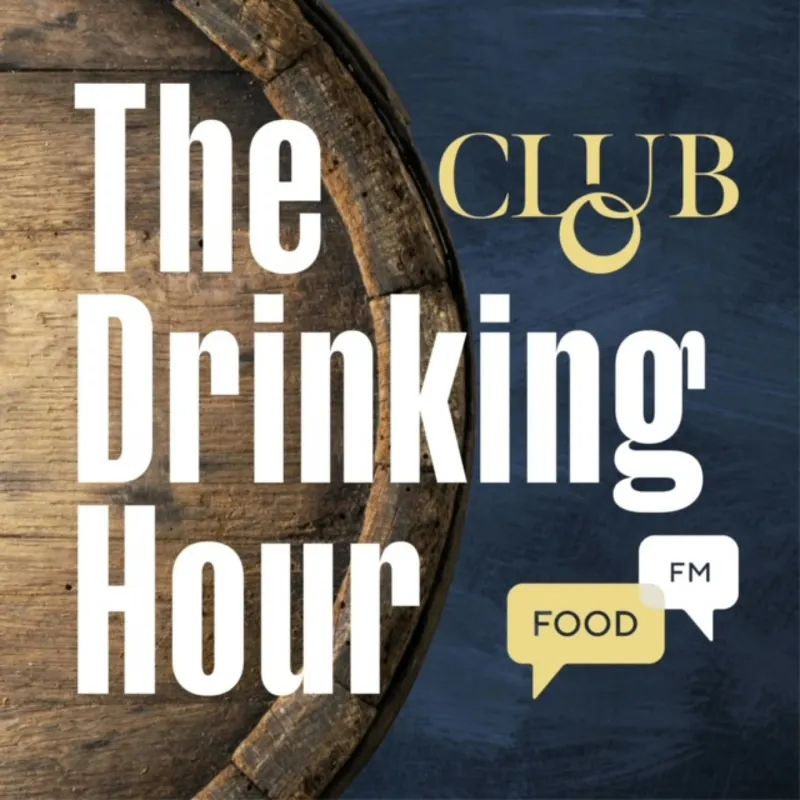 The Drinking Hour: With David Kermode - FoodFM artwork