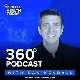 Digital Health Today 360 with Dan Kendall artwork