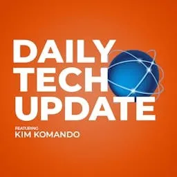 Kim Komando Daily Tech Update artwork