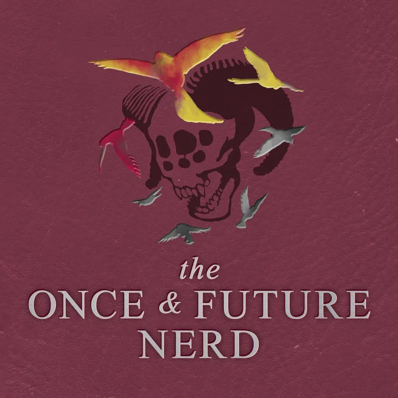 The Once And Future Nerd artwork
