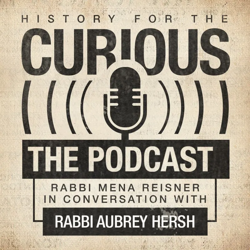 History for the Curious - The Jewish History Podcast artwork