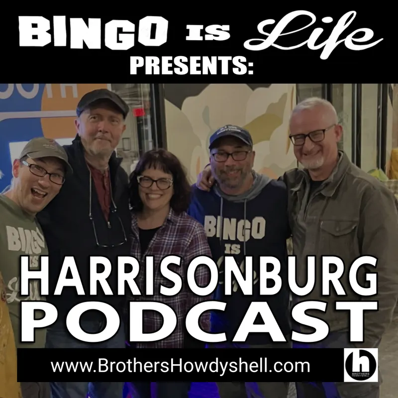 Bingo Is Life: A Post-Bingo Harrisonburg Podcast artwork