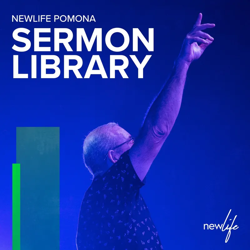 Newlife Pomona Sermon Library artwork