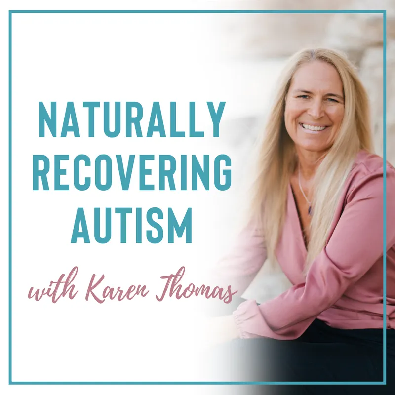 Naturally Recovering Autism with Karen Thomas artwork