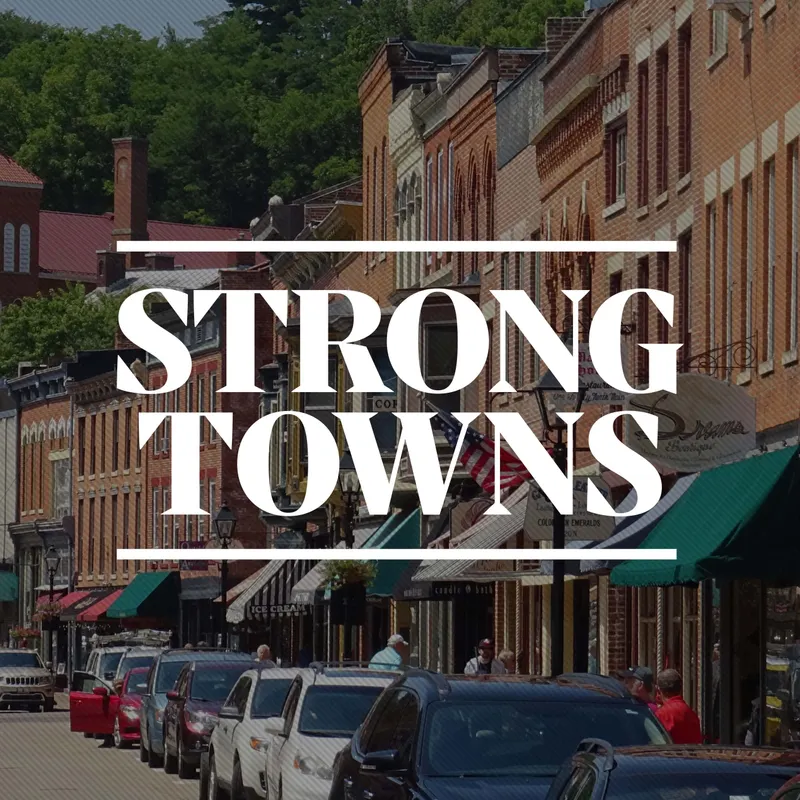 The Strong Towns Podcast artwork