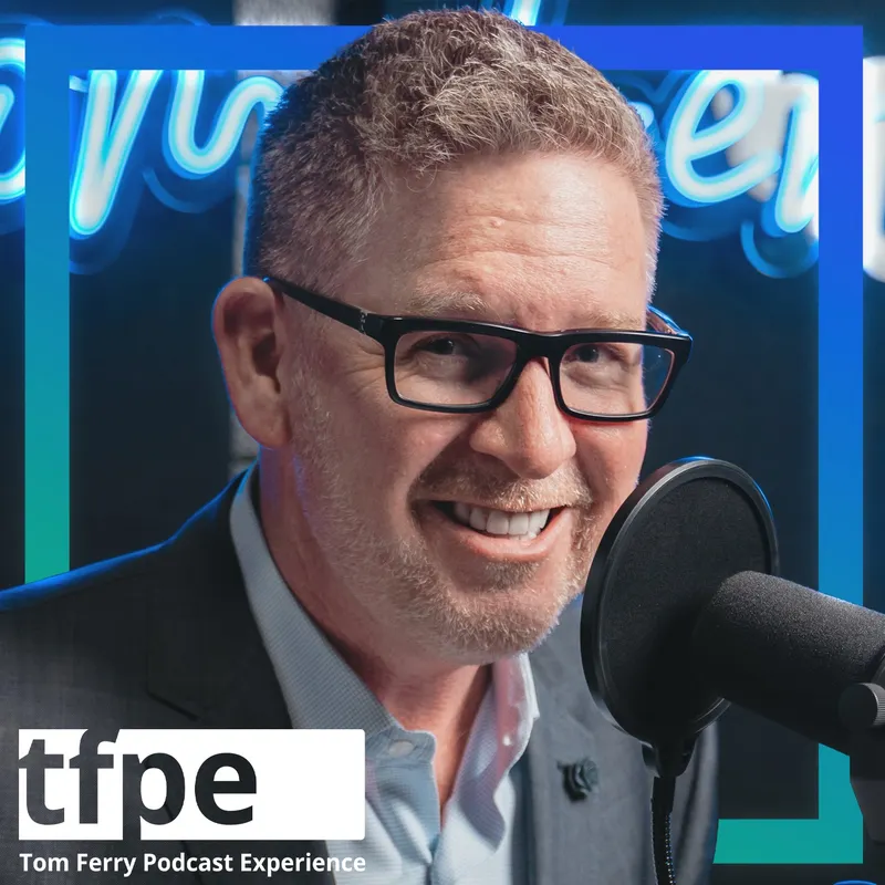 The Tom Ferry Podcast Experience artwork