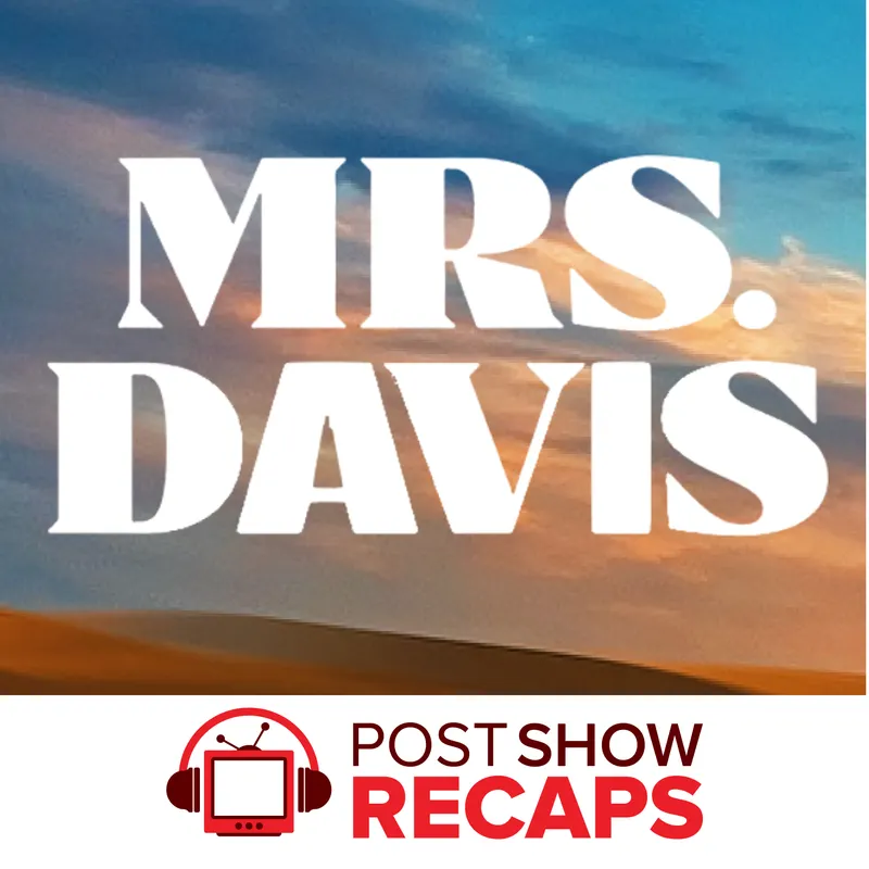 Mrs. Davis: A Post Show Recap artwork