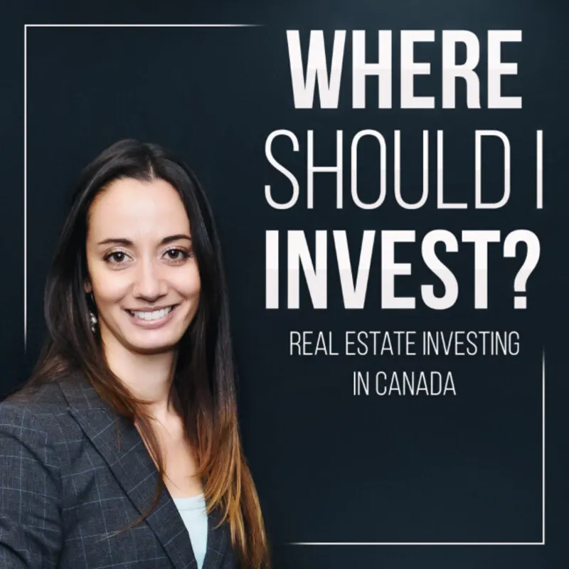 Where Should I Invest? Real Estate Investing in Canada artwork