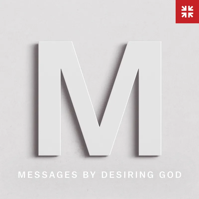 Messages by Desiring God artwork