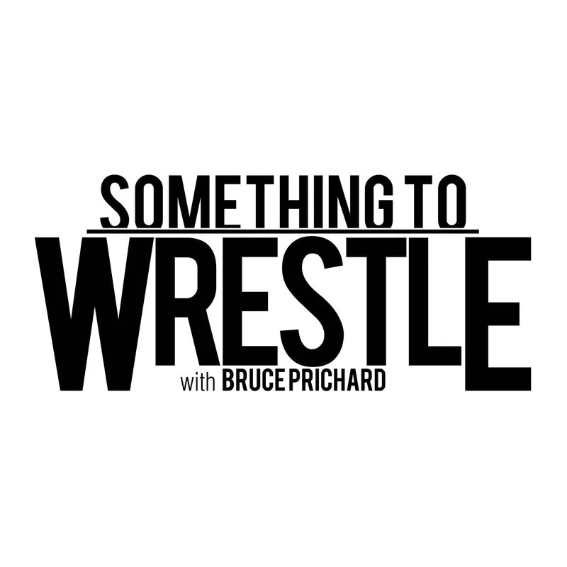 Something to Wrestle with Bruce Prichard artwork