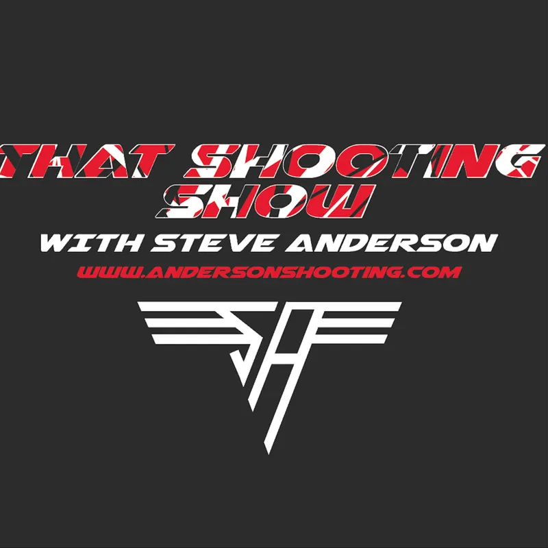 That Shooting Show With Steve Anderson artwork