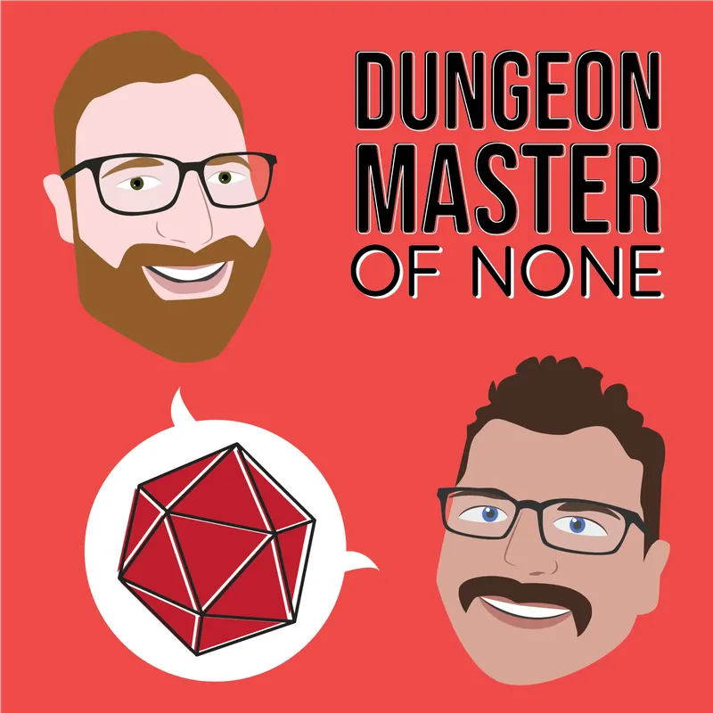 Dungeon Master of None artwork