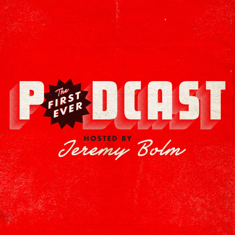 The First Ever Podcast artwork