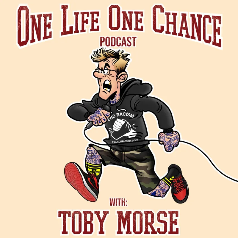 One Life One Chance with Toby Morse artwork