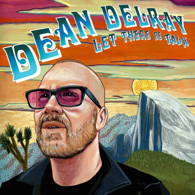 Dean Delray's LET THERE BE TALK artwork