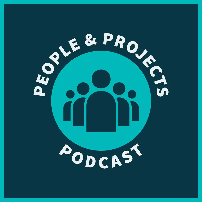 People and Projects Podcast: Project Management Podcast artwork