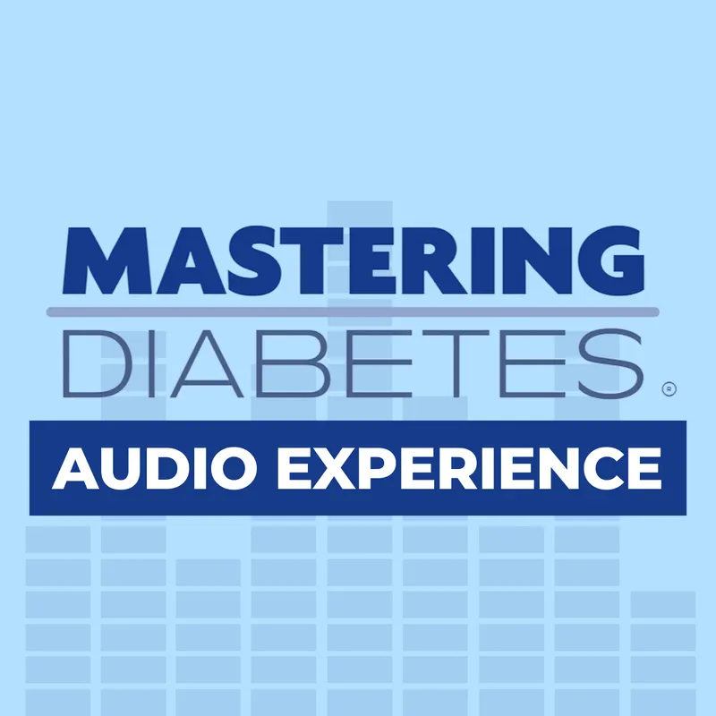 Mastering Diabetes Audio Experience artwork