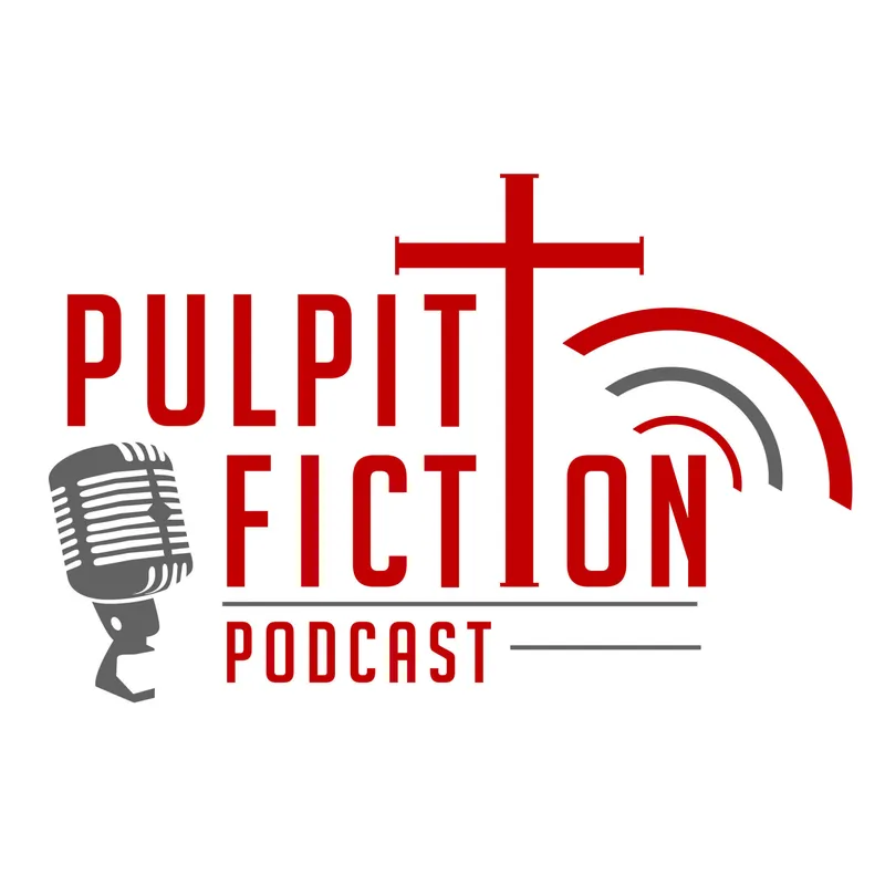 Pulpit Fiction Podcast artwork