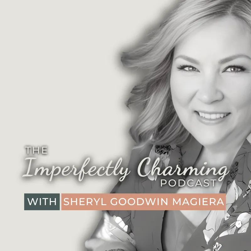 Imperfectly Charming with Sheryl Goodwin Magiera artwork