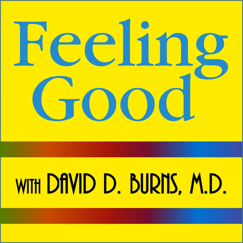 Feeling Good Podcast | TEAM-CBT - The New Mood Therapy artwork