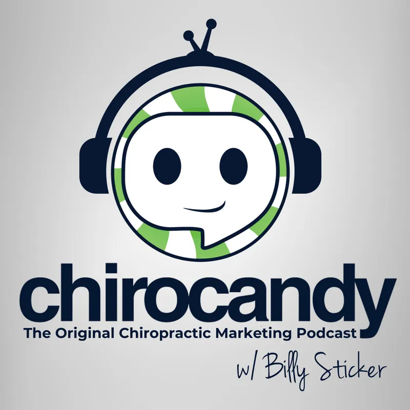 ChiroCandy: THE Chiropractic Marketing Podcast artwork
