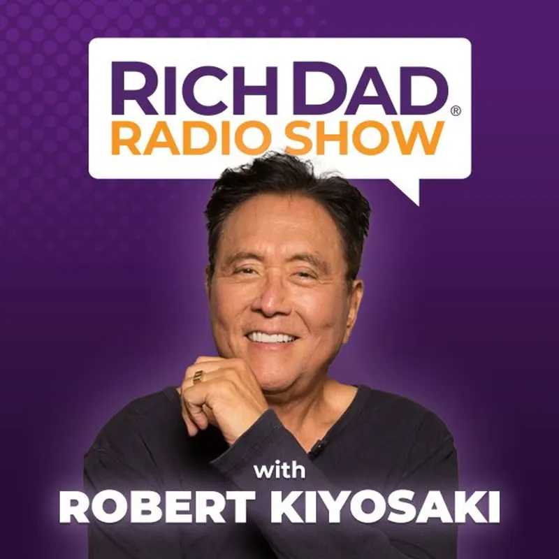 Rich Dad Radio Show: In-Your-Face Advice on Investing, Personal Finance, & Starting a Business artwork
