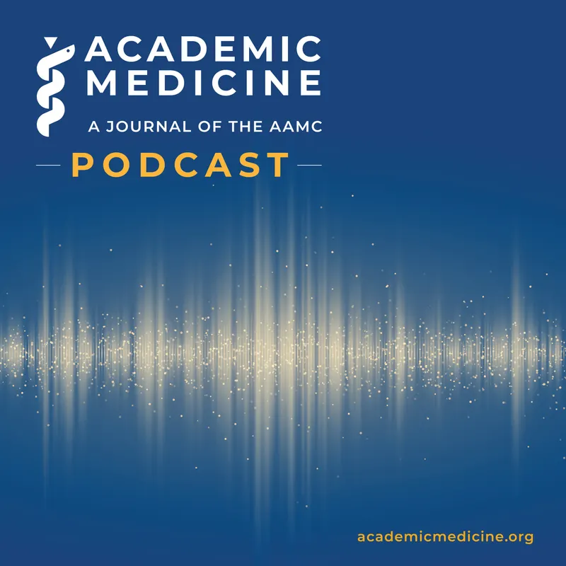 Academic Medicine Podcast artwork