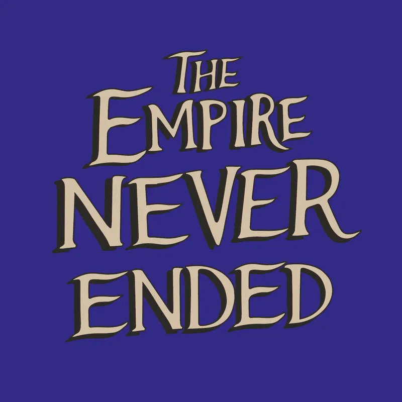 The Empire Never Ended artwork