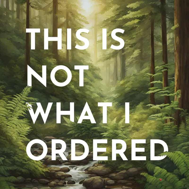 This Is Not What I Ordered: conversations on chronic illness, loss + change artwork
