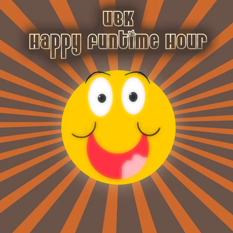 The UBK Happy Funtime Hour artwork