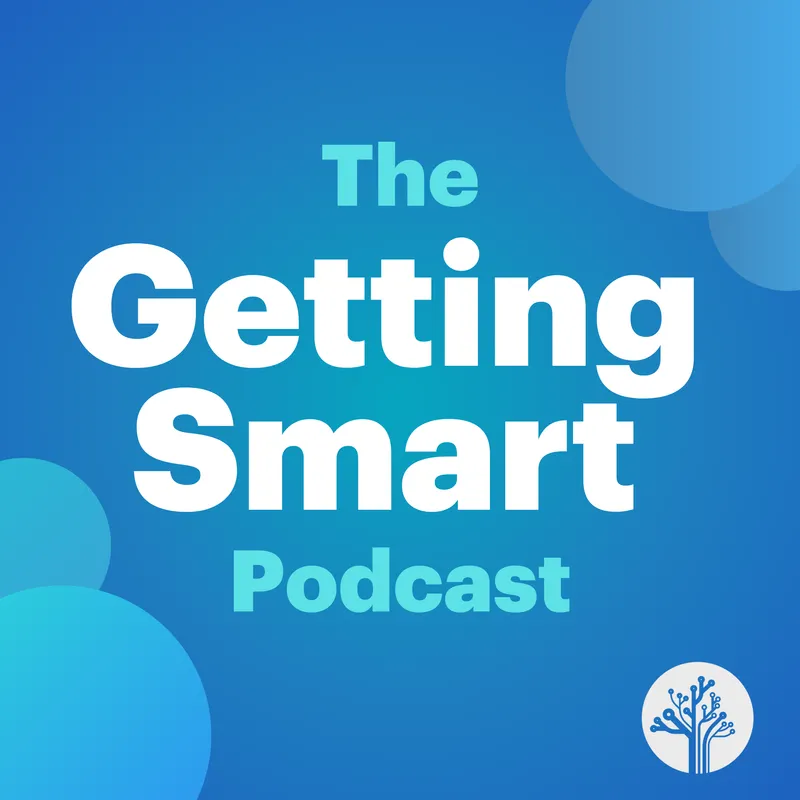 Getting Smart Podcast artwork