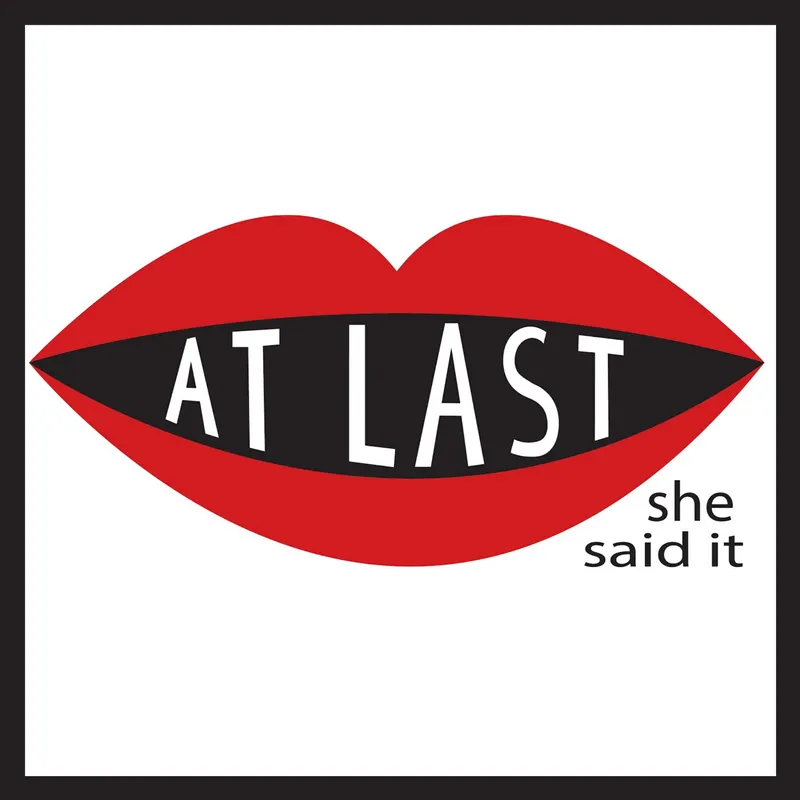 At Last She Said It artwork