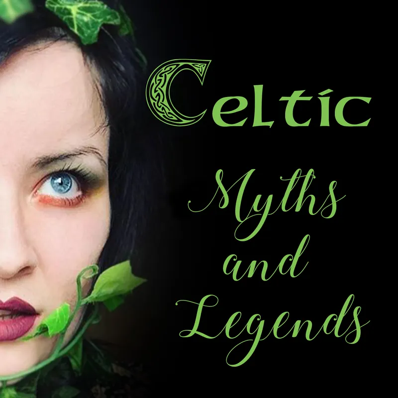 Celtic Myths and Legends Podcast artwork